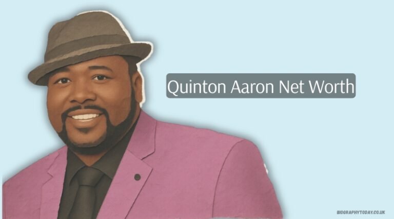 Quinton Aaron Net Worth
